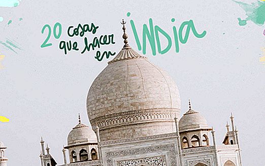 20 најбољих ствари које треба видети и радити у Индији